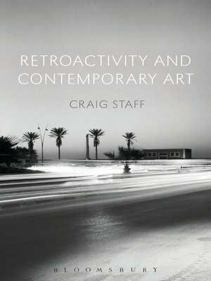cover image of Retroactivity and Contemporary Art